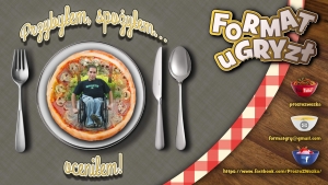 Plansza kanału Format Ugryzł